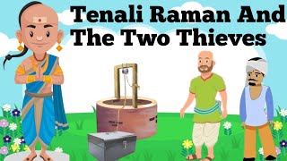 Tenali Raman And Two Thieves Story in English  Moral Story  Tenali Raman ki Story English Mein [upl. by Hekking291]