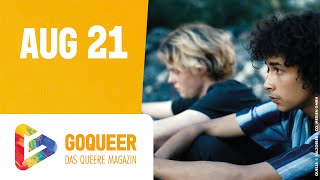 GOQUEER  August 21 [upl. by Samala]