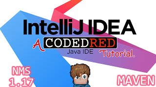 How to use IntelliJ with NMS and Maven  Spigot 117 [upl. by Tekcirk]