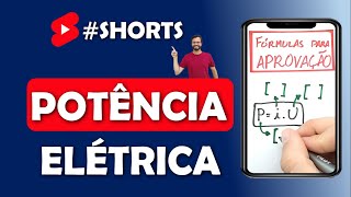 Shorts de Física  COMO CALCULAR A POTÊNCIA ELÉTRICA Fórmulas para Aprovação [upl. by Jehial]