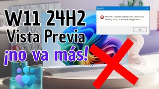 Microsoft RETIRA Windows 11 24H2 Vista Previa por varios errores [upl. by Ahtaela]