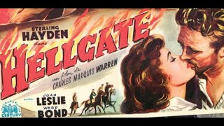 Hellgate 1952 Western  Sterling Hayden  Ward Bond  James Arness  Full Movie [upl. by Hpsoj952]