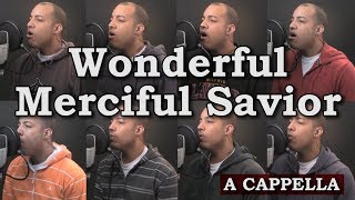 Wonderful Merciful Savior [upl. by Noyar991]