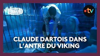 Claude Dartois au coeur de lantre du Viking [upl. by Eixid704]