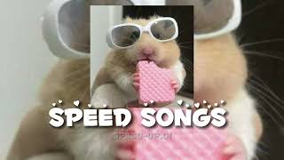 Speed Songs 1 [upl. by Cote]