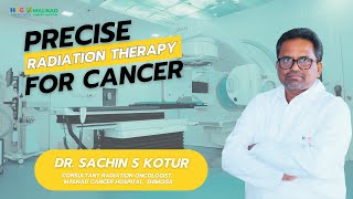 Radiation Therapy  Precise Radiation therapy for Cancer  Malnad Cancer Hospital Shimoga  MHIO [upl. by Ck762]