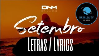 Dynamo  Setembro  Letras  Lyrics [upl. by Oirifrop692]