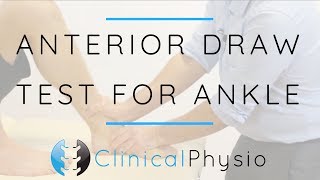 Anterior Draw Test Ankle Ligaments  Clinical Physio Premium [upl. by Mace]