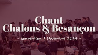 Chant Chalons amp Besançon  Convention 1 Novembre 2024 [upl. by Chura]