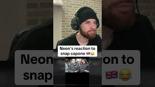 Neon reacting to Snap Capone  UK Rapper neon [upl. by Thomasa]