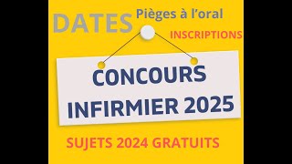 Concours infirmier 2025  dates sujets tombés en 2024 inscriptions les pièges loral [upl. by Secunda]