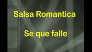 Salsa Romantica  Se que falle  Yambao [upl. by Fulcher940]