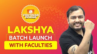 Lakshya NEET and JEE  Vishwas Diwas  Physics Wallah [upl. by Wixted]