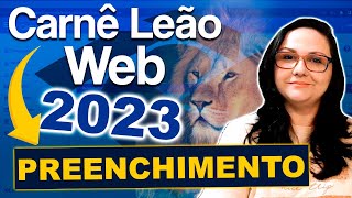 🔵Carnê Leão Web 2023 Como Preencher Cálculo Tabela e DARF [upl. by Bundy281]