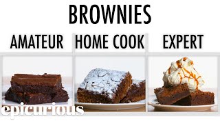 4 Levels of Brownies Amateur to Food Scientist  Epicurious [upl. by Wolfgram927]