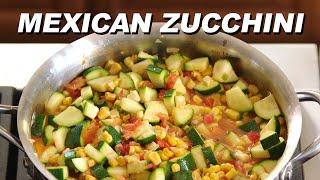 Authentic Calabacitas  Mexican Style Zucchini  healthy inexpensive fast [upl. by Doug170]