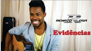 Evidências  Chitãozinho e Xororó Cover Renato Rosa [upl. by Nirrol146]