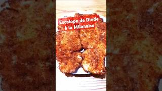 Escalope de Dinde à la Milanaise [upl. by Fabe]