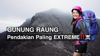 PENDAKIAN GUNUNG RAUNG via KALIBARU  PANDUAN TERLENGKAP PALING EXTREME [upl. by Esilrahc]