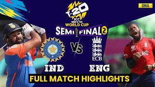 IND Vs ENG Highlights Full Match India Vs England Match Scorecard I T20 WC Semifinal 2 I IND Vs SA [upl. by Ocramed789]