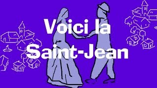 Voici la Saint Jean  Chanson populaire à 3 voix égales [upl. by Gavin837]