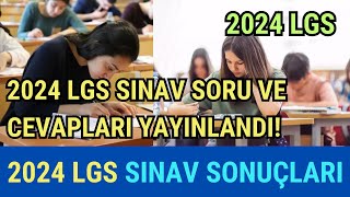 2024 LGS Sınav Soru ve Cevapları Yayınlandı 2024 LGS Sınav Sonuçları Ne Zaman Açıklanacak [upl. by Goltz]