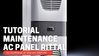 MAINTENANCE AC panel RITTAL Big size seri SK 3304100 [upl. by Huda]