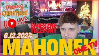 🔴♠️⭐️🟣 MAHONEK  MIKOŁAJKI  🔴CAŁY LIVE🔴 ŚMIESZNE TELEFONY OMETV I TAŃCE I HULAŃCE XD [upl. by Raila]