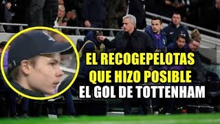 El recogepelotas del Tottenham que Mourinho felicitó ● Gran Remontada 42  HD ⚽ [upl. by Claudius]