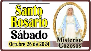 Santo Rosario CON LETANÍAS de hoy sábado 26 de octubre🌻 MISTERIOS GOZOSOS🌻Rosario a la Virgen María [upl. by Adnoval734]