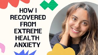 I Recovered From Health Anxiety Here’s How [upl. by Clothilde179]