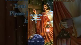 Jesus is knocking your door please dont ignore him jesuschrististhelordofall jesus jesus jesus [upl. by Lua]