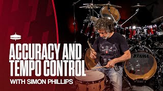 Drum Technique Practice Accuracy and Tempo Control with Simon Phillips [upl. by Atival]