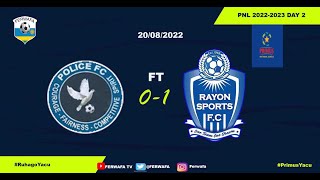 LIVE POLICE FC 01 RAYON SPORTS  PNL 20222023 DAY 2 [upl. by Ericka898]