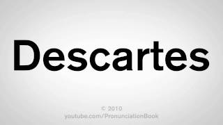 How To Pronounce Descartes [upl. by Aleak]