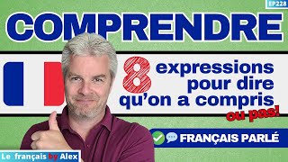 Comment Montrer quON A COMPRIS en Français Parlé ❓❗ ou PAS COMPRIS [upl. by Werdnael915]