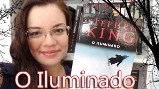 Livro  O Iluminado Stephen King [upl. by Boote]