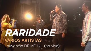 Vários Artistas  Raridade  Louvorzão Drive In Ao Vivo [upl. by Arabel]