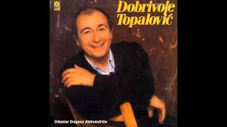 Dobrivoje Topalovic  Uzela si a vratila nisi  Audio 1991 HD [upl. by Tterej]