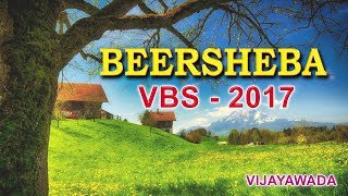 VBS  2017 BEERSHEBA PRAYER HOUSE VIJAYAWADA [upl. by Rhetta]