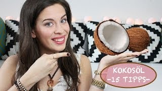 KOKOSÖL 15 Anwendungsmöglichkeiten  Haut amp Haare  Gesunde Naturkosmetik [upl. by Yesmar]