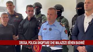 DROGA POLICIA SHQIPTARE DHE MALAZEZE BËHEN BASHKË [upl. by Dnana40]