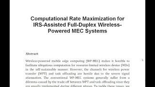 Computational Rate Maximization for IRS Assisted Full Duplex Wireless Powered MEC Systems [upl. by Mcroberts]