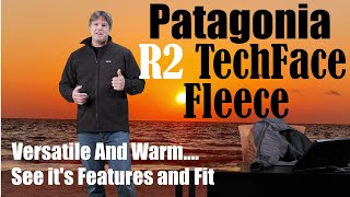 The Patagonia R2 TechFace Fleece Jacket [upl. by Berne]