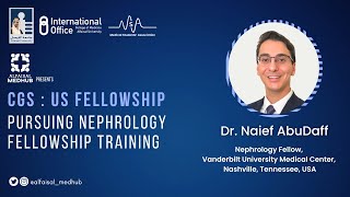 Pursuing Nephrology Fellowship Training  Talk by Dr Naief AbuDaff [upl. by Ranip]