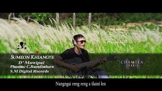 Sumeon Khiangte  D Mawipui Official Music Video [upl. by Dora]