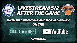 NBA Knicks Vs 76ers Game 6 LIVE Reaction with Bill Simmons and Rob Mahoney [upl. by Sokul]