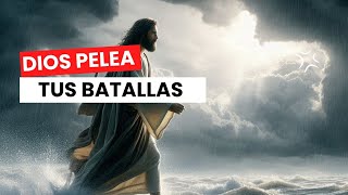 DIOS PELEA TUS BATALLAS  Reflexión Cristiana [upl. by Ecallaw]