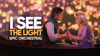 I See The Light  Epic Orchestral EXTENDED  from Tangled [upl. by Blondie]