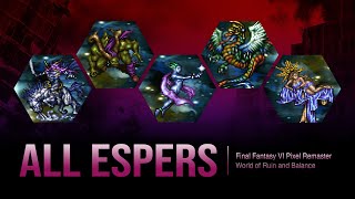 FFVI PIXEL REMASTER  All Espers Summons 4K [upl. by Dian421]